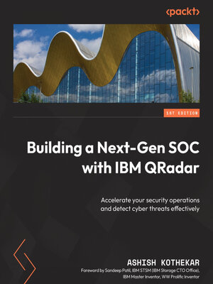 cover image of Building a Next-Gen SOC with IBM QRadar